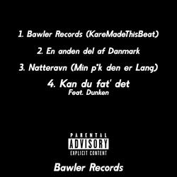 Bawler Records (KåreMadeThisBeat)