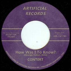 How Was I To Know?