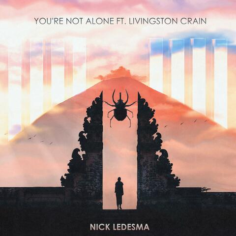 You're Not Alone (feat. Livingston Crain)