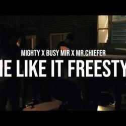 She like it freestyle (feat. Mightyiooo, Bizzymeer & Chiefer)