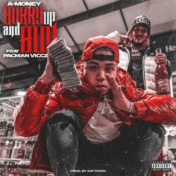 Hurry Up and Buy (feat. Pacman Viccz)
