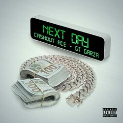 Next Day (feat. GT Garza)