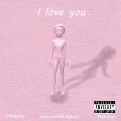 i love you (feat. PAGAN)