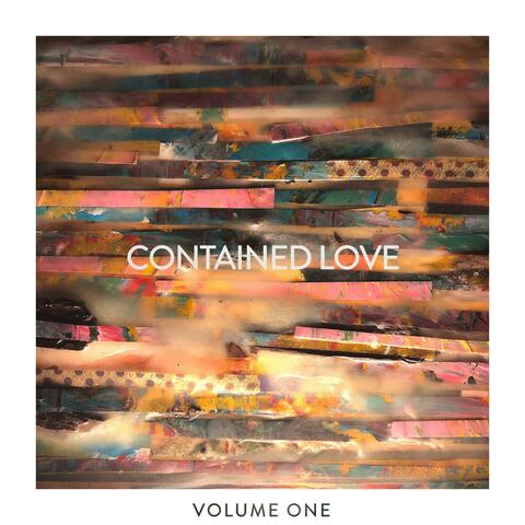 Contained Love, Vol. 1