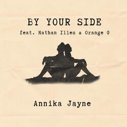 By Your Side (feat. Nathan Illes & OrangeG)
