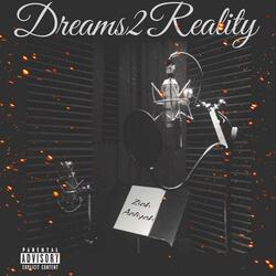 Dreams 2 Reality