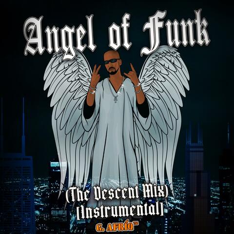 Angel of Funk (Instrumental) (The Descent Mix)