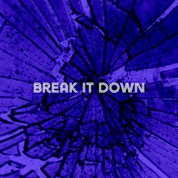 Break It Down