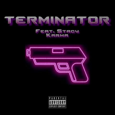 Terminator (feat. Stacy Karma)
