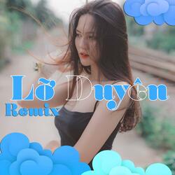 Liên Khúc Lỡ Duyên