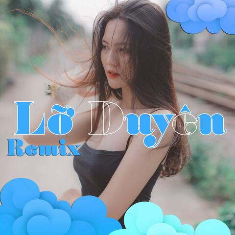 Liên Khúc Lỡ Duyên