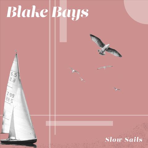 Slow Sails