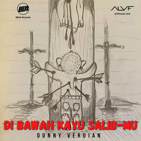 Di Bawah Kayu Salib-Mu