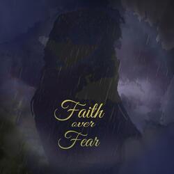 Faith over Fear