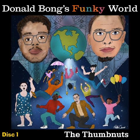 Donald Bong's Funky World, Vol. 1 (Welcome to Blimp County)