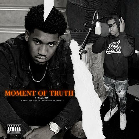 Moment of Truth
