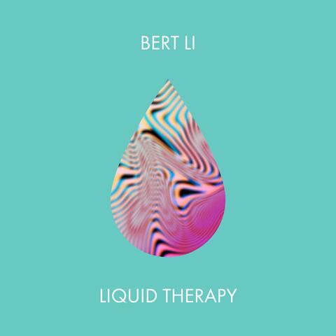 Liquid Therapy