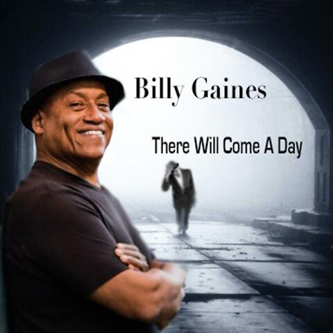 There Will Come a Day