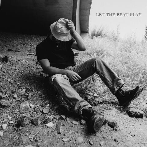 LET THE BEAT PLAY