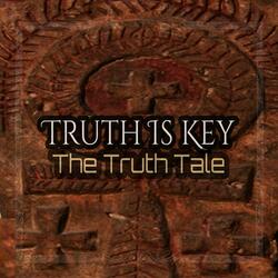 Truth Is Key