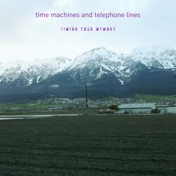 time machines and telephone lines