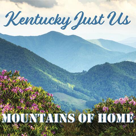 Mountains Of Home