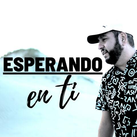 Esperando en ti