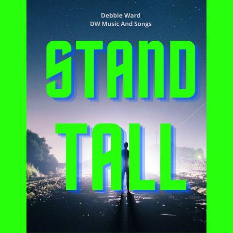 Stand Tall