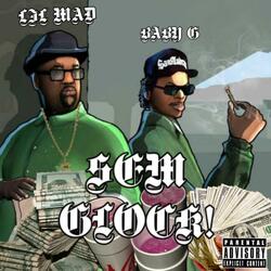 SEM GLOCK! (feat. MADHEARTBREAK)