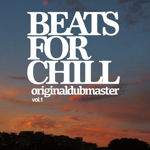 Beats for Chill, Vol. 1