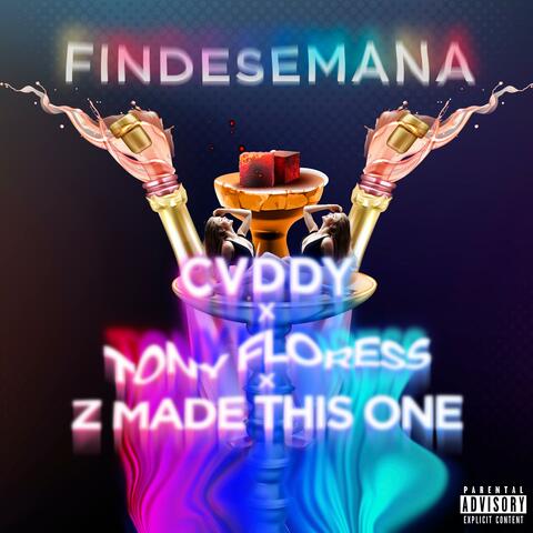 Fin De Semana (feat. CVDDY & TonyFloress)