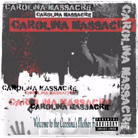 Welcome to the Carolina's Mother Fuckers