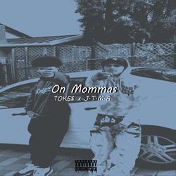 On Mommas (feat. TOKE$)
