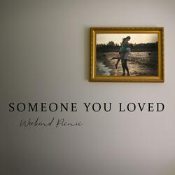 Someone You Loved