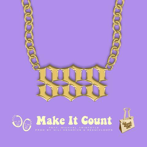 Make It Count (feat. Michael Aristotle)