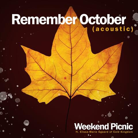 Remember October (feat. Elissa-Marie Ogaard & Cold Kingdom) [Acoustic]