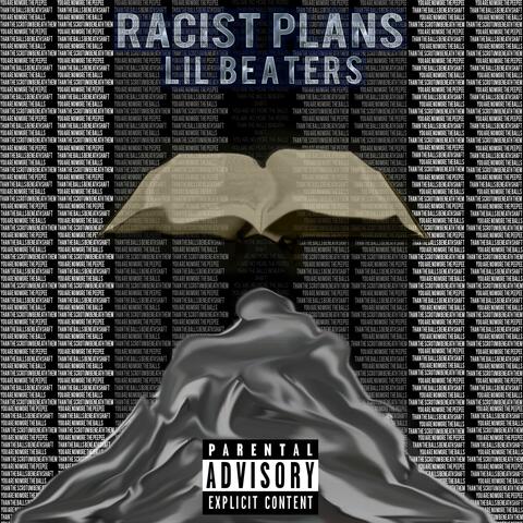 RACIST PLANS