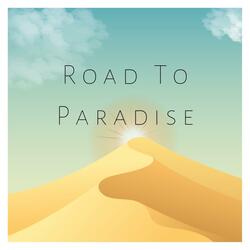 Road To Paradise (feat. George Morden)