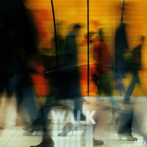 Walk (feat. Y2)