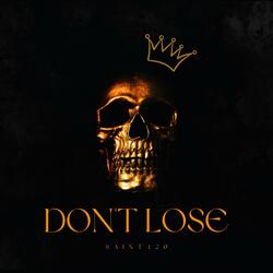 Don't Lose