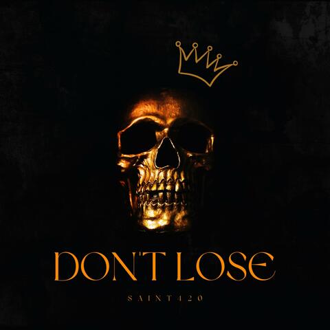 Don't Lose