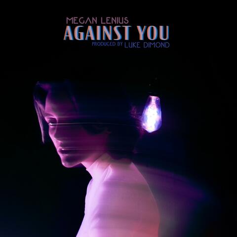 Against You