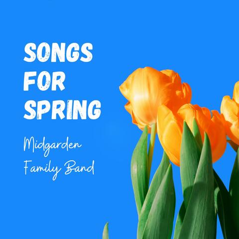 Songs for Spring
