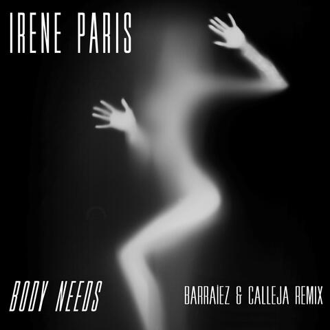 BODY NEEDS (Barralez & Calleja Remix)