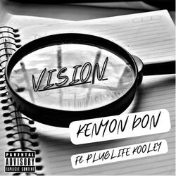 Vision (feat. PlugLife Kooley)