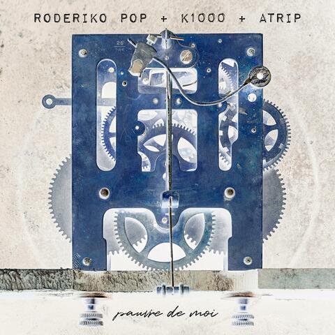 Pauvre de moi (feat. K1000) [Atrip Remix]