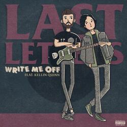 Write Me Off (feat. Kellin Quinn)