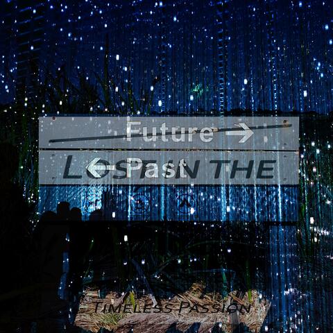 Still I believe - Lost in the Past (feat. Silver Lucidity & Gal Hornstein) [Special Version]