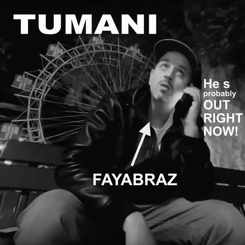 TUMANI (feat. Fayabraz)