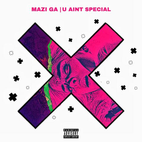 U Aint Special (feat. Nard & B)
